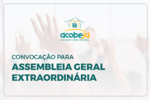 Leia mais sobre o artigo Convocação para Assembleia Geral Extraordinária
